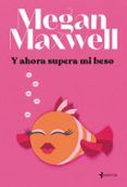 y ahora supera mi beso