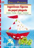 ingeniosas figuras de papel plegado doblar cortar pegar color ear co