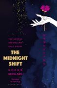 the midnight shift