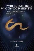 los buscadores del conocimiento la hija de la diosa libro ii