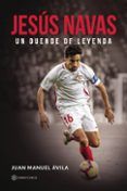 jesus navas: un duende de leyenda