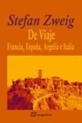 de viaje - francia espana argelia e italia
