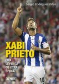 xabi prieto una leyenda de otra epoca