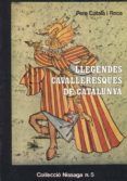 llegendes cavalleresques de catalunya 2 ed