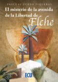 misterio de la avenida de la libertad de elche