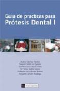 Guía de prácticas para prótesis dental I
