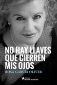 no hay llaves que quieren mis ojos