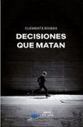 decisiones que matan