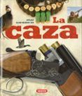 la caza