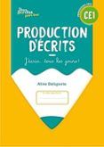 production d écrits ce1 : j écris... tous les jours ! : programmes 202