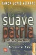 la suave patria y otros poemas