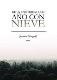 de un ano irreal a un ano con nieve