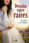 descalza entre raices