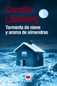 tormenta de nieve y aroma de almendras (relatos de fjällbacka)