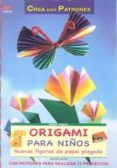 origami para niños: nuevas figuras de papel plegado