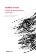 sombra escrita (edicion bilingüe italiano-español)