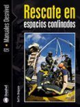 Rescate en espacios confinados