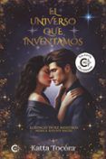 el universo que inventamos