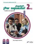 nuevo espanolr por supuesto 2 a2 cuaderno de ejercicios