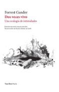 dos veces vivo