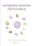 Nutriendo nuestra fertilidad