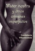 mater nostra y otros crimenes imperfectos