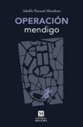 operacion mendigo
