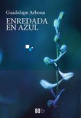 Enredada en azul