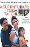 acupuntura yoga tai chi hasta 20 tecnicas y terapias de gran a yuda
