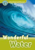 oxford read and discover 3. wonderful water (+ mp3)