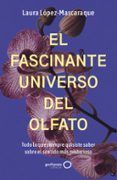 el fascinante universo del olfato