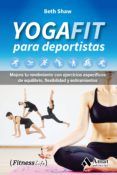 yogafit para deportistas mejora tu rendimiento con ejercicios especif