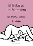 el bebe es un mamifero (6ª ed.)