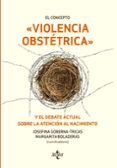 el concepto violencia obstetrica y el debate actual sobre la atencion al nacimiento