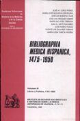 bibliographia medica hispanica 1475-1950. (t.3)