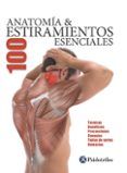 anatomía & 100 estiramientos esenciales (color)