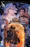 the dreaming waking hours
