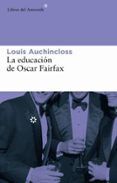 la educacion de oscar fairfax