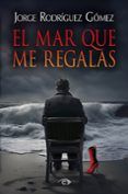 el mar que me regalas