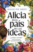 Alicia en el país de las ideas