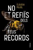 no et refiis dels teus records