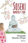 soseki inmortal y tigre
