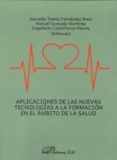aplicaciones de las nuevas tecnologias a la formacion en el ambito de la salud