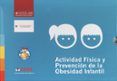 actividad fisica y prevencion de la obesidad infantil 2 vols e stuc