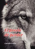 el precio de perder