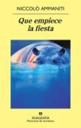 que empiece la fiesta