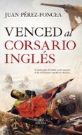 venced al corsario ingles