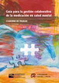 cuaderno de trabajo guia para la gestion colaborativa de la medicacion en salud