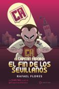 el capitan adobo  el fin de los sevillanos