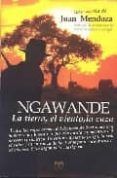 ngawande la tierra el viento la caza